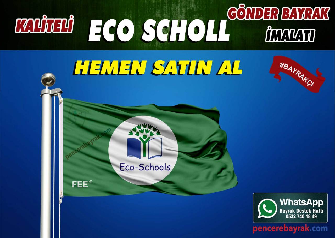 Eco Schools Bayrakları