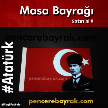 Atatürk Masa Bayrağı Tek Direkli Ata 02