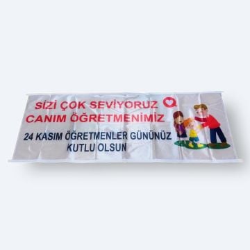 24 Kasım Öğretmenler Günü İçin Hazır Tasarım Afiş Kumaşa Baskılı